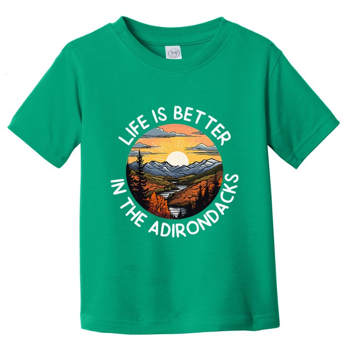 Moose Adirondack Mountains Life Is Better In The Adirondacks Toddler T-Shirt