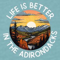 Moose Adirondack Mountains Life Is Better In The Adirondacks Sueded Cloud Jersey T-Shirt