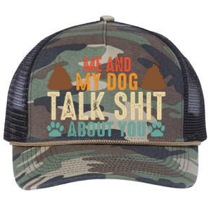 Me And My Dog Talk Shit About You Funny Dog Sarcastic Dog Retro Rope Trucker Hat Cap