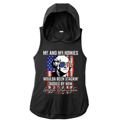 Me And My Homies Would Be Stacking Bodies By Now Ladies PosiCharge Tri-Blend Wicking Draft Hoodie Tank