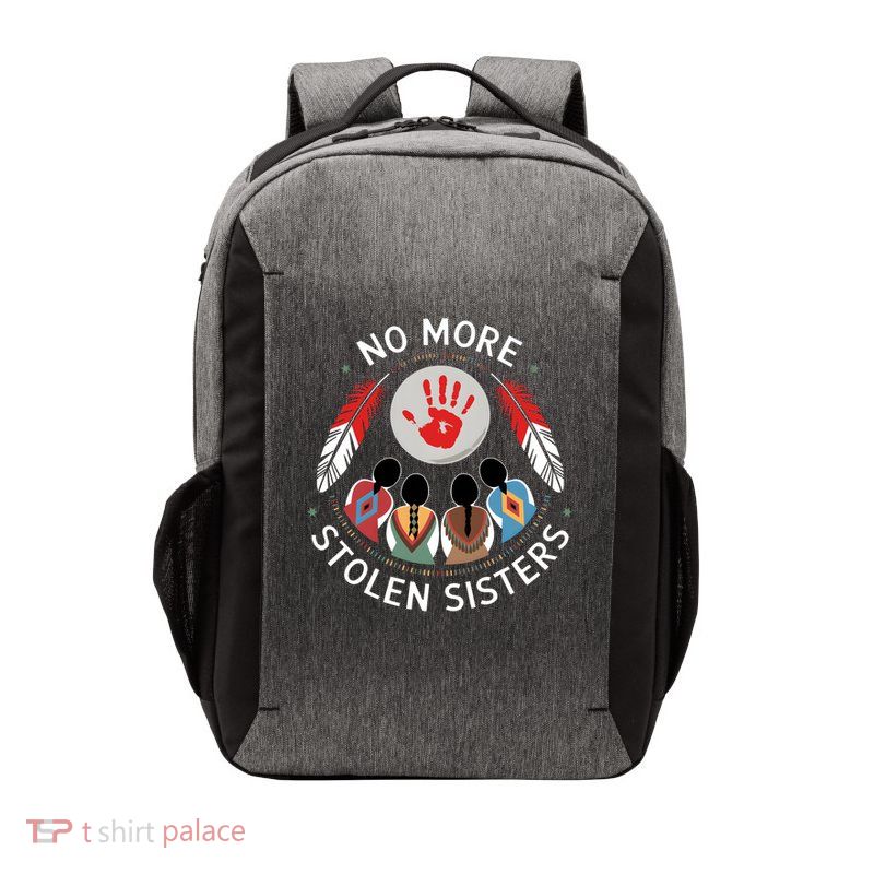 Missing and murdered indigenous women no more stolen siters Vector Backpack