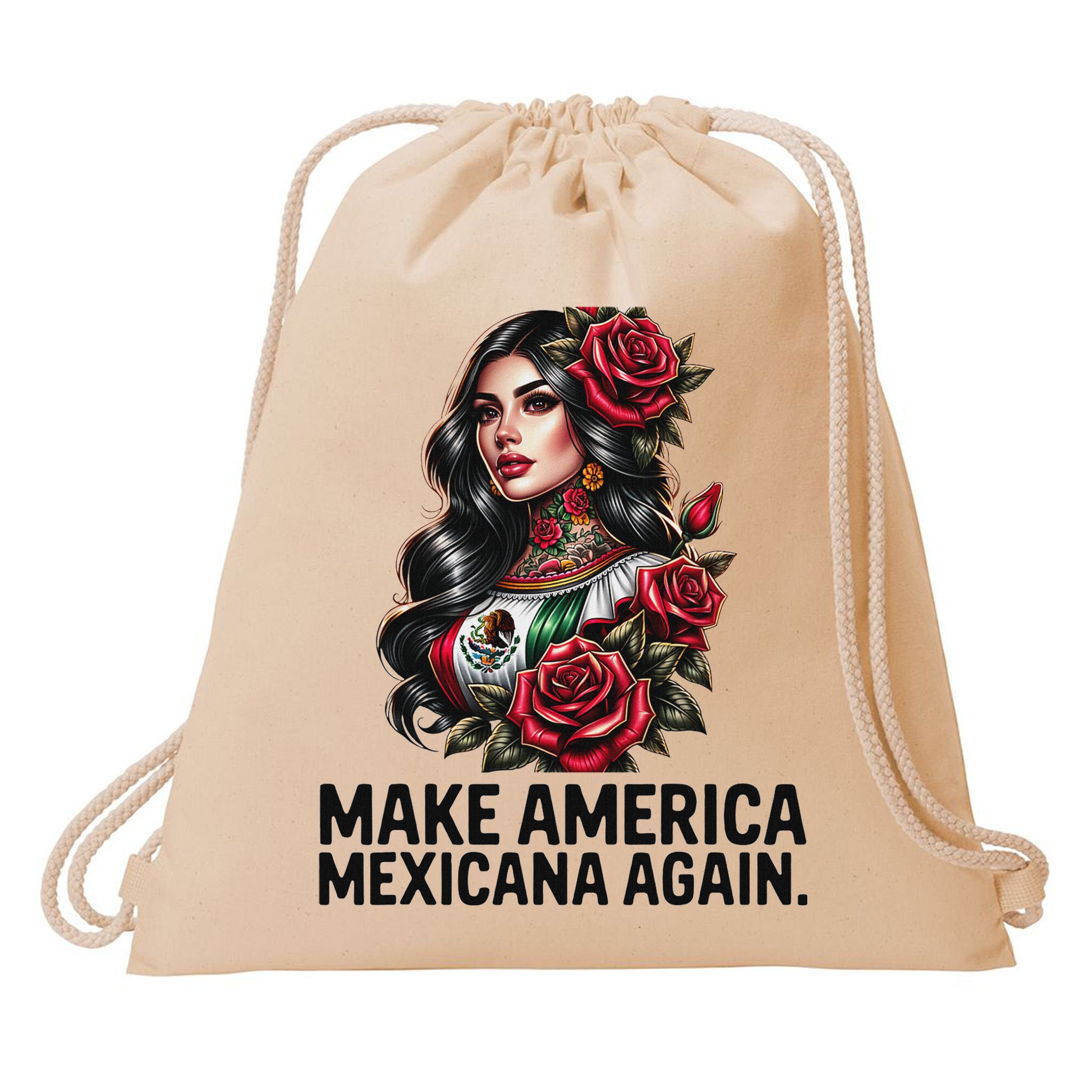 Make America Mexicana Again Drawstring Bag