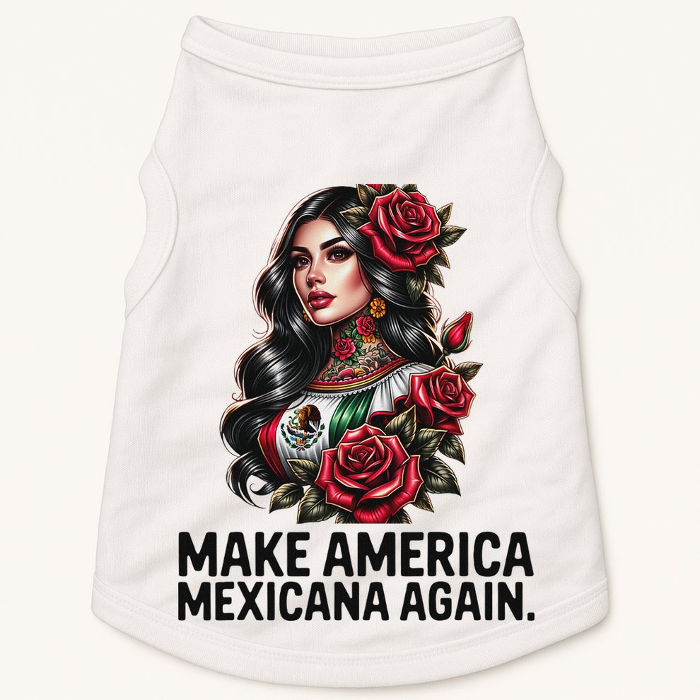 Make America Mexicana Again Doggie Tank