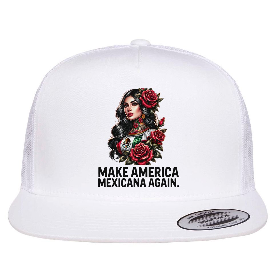 Make America Mexicana Again Flat Bill Trucker Hat