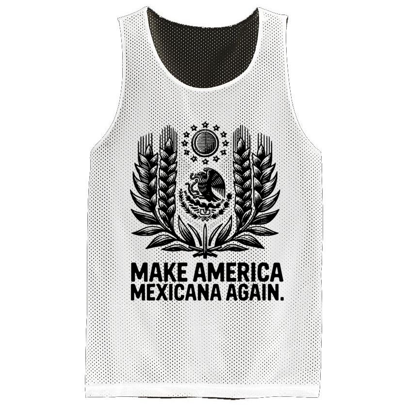 Make America Mexicana Again Funny Mexican Mesh Reversible Basketball Jersey Tank