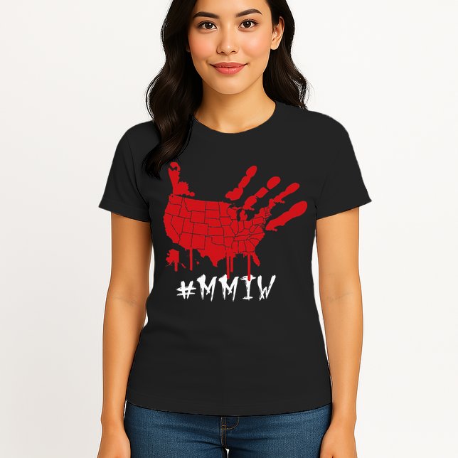 Missing And Murdered Indigenous Women Mmiw Womens T-Shirt