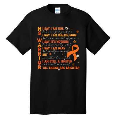 Ms Awareness Multiple Sclerosis Awareness Tall T-Shirt