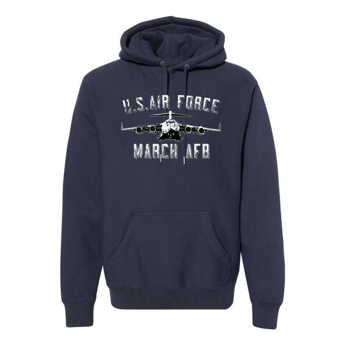 March Afb March Force Base California Veteran Gift Premium Hoodie