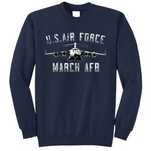 March Afb March Force Base California Veteran Gift Tall Sweatshirt