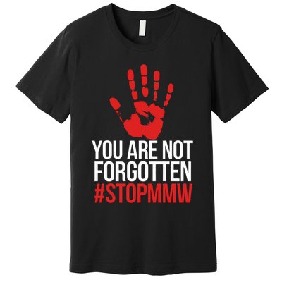 Missing and murdered indigenous women stop MMW Premium T-Shirt