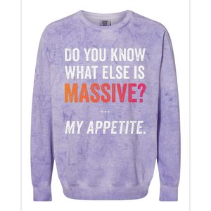 Massive Appetite Meme Funny Food Lover Humor Meme Colorblast Crewneck Sweatshirt