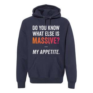 Massive Appetite Meme Funny Food Lover Humor Meme Premium Hoodie