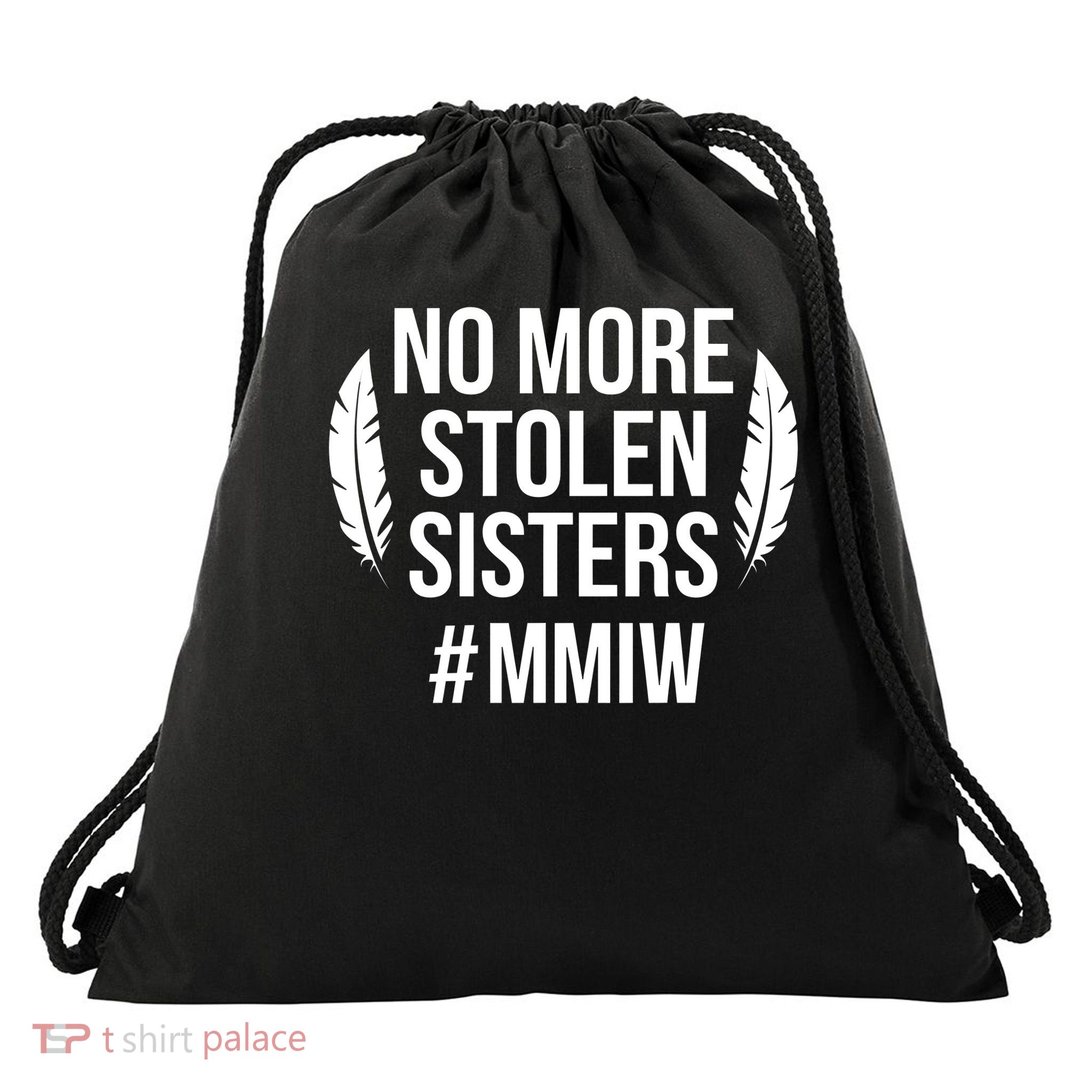 Missing and murdered indigenous women no more stolen sisters Drawstring Bag
