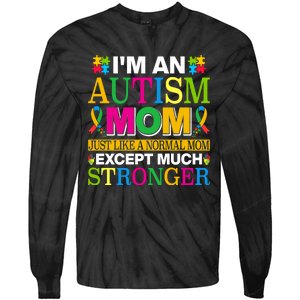 Motivational Autism Mom Colorful Autism Mom Autism Awareness Tie-Dye Long Sleeve Shirt