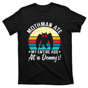 Mothman Ate My Entire Ass Mothman Cryptid T-Shirt