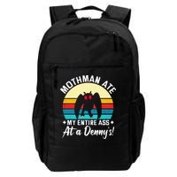 Mothman Ate My Entire Ass Mothman Cryptid Backpack