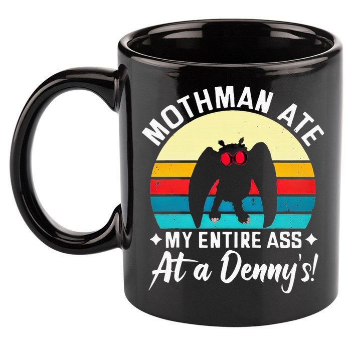 Mothman Ate My Entire Ass Mothman Cryptid 11oz C Handle Ceramic Mug