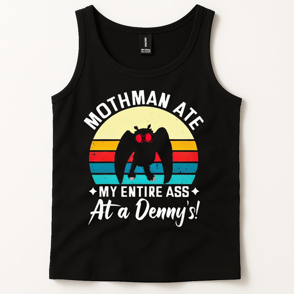 Mothman Ate My Entire Ass Mothman Cryptid Tank Top