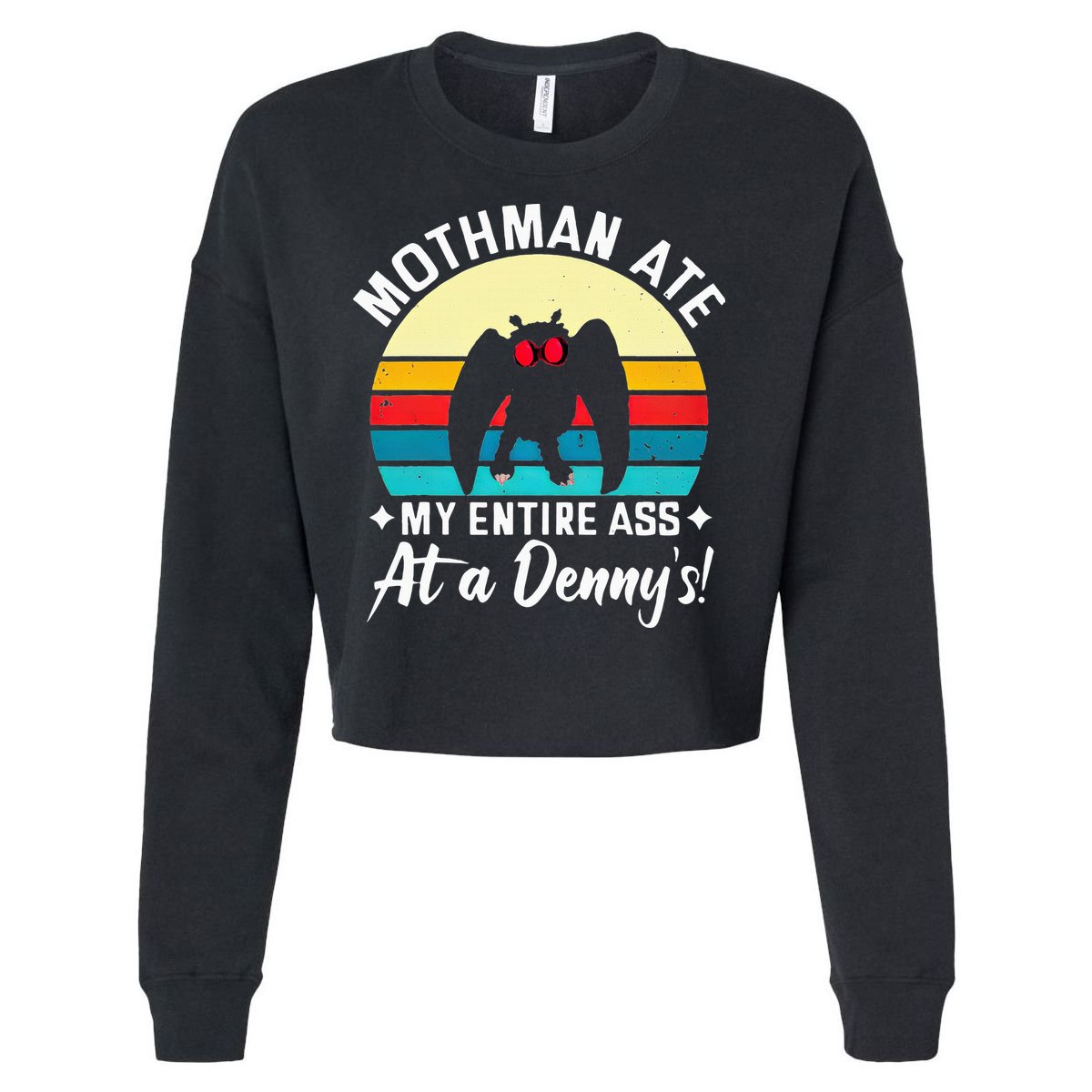 Mothman Ate My Entire Ass Mothman Cryptid Cropped Pullover Crew
