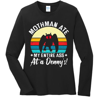 Mothman Ate My Entire Ass Mothman Cryptid Ladies Long Sleeve Shirt