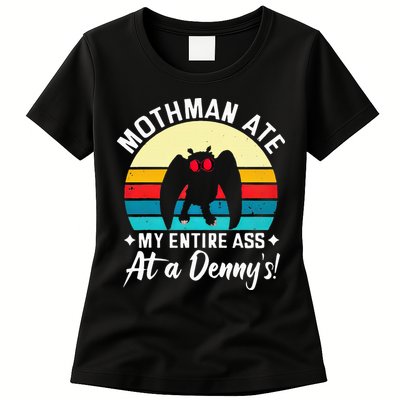 Mothman Ate My Entire Ass Mothman Cryptid Womens T-Shirt