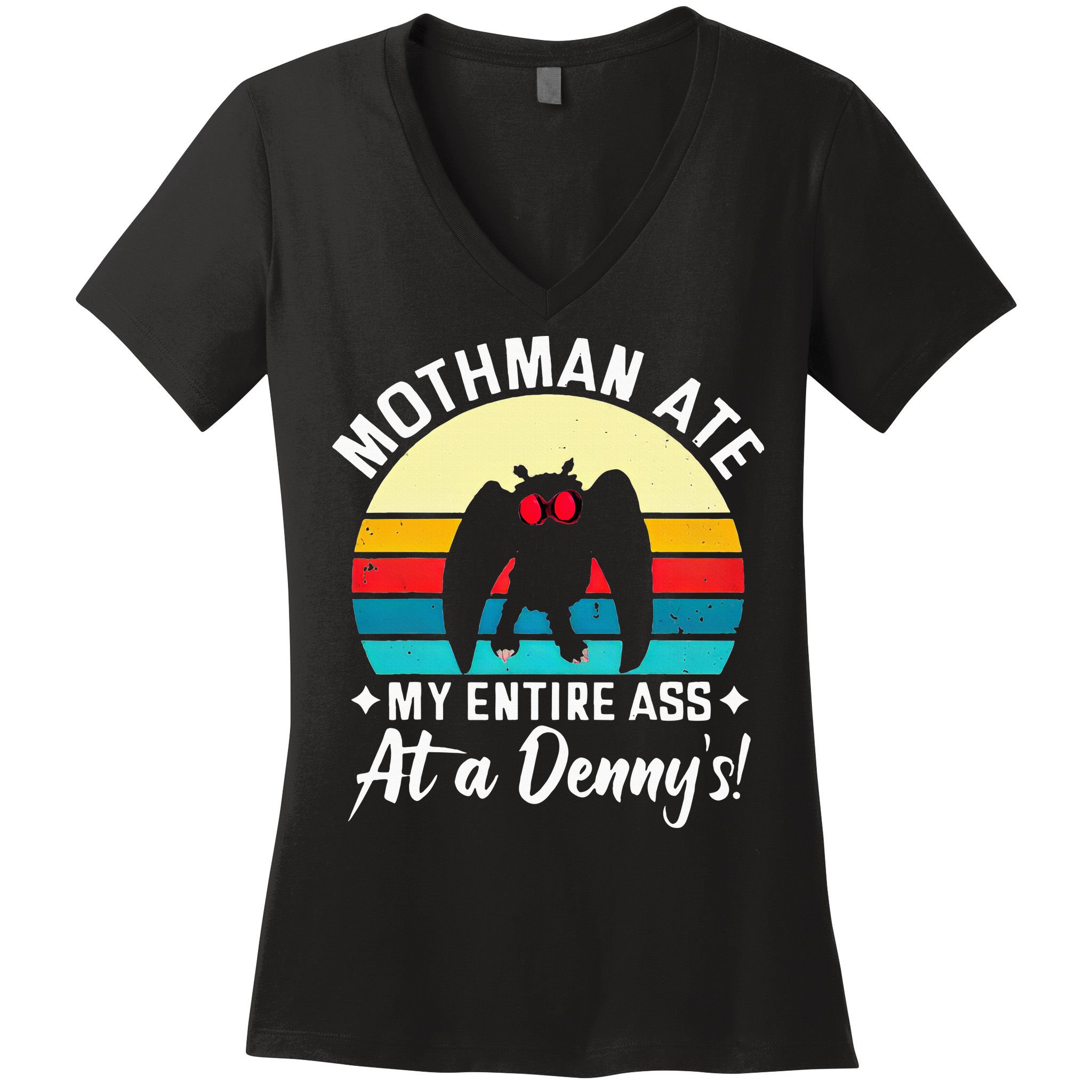 Mothman Ate My Entire Ass Mothman Cryptid Women's V-Neck T-Shirt