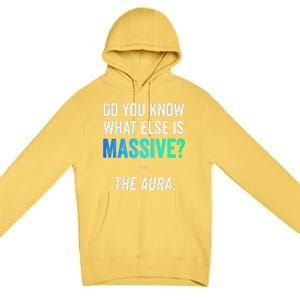 Massive Aura Meme Funny Gen Z Slang Gaming Meme Aura Premium Pullover Hoodie