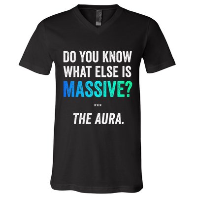 Massive Aura Meme Funny Gen Z Slang Gaming Meme Aura V-Neck T-Shirt