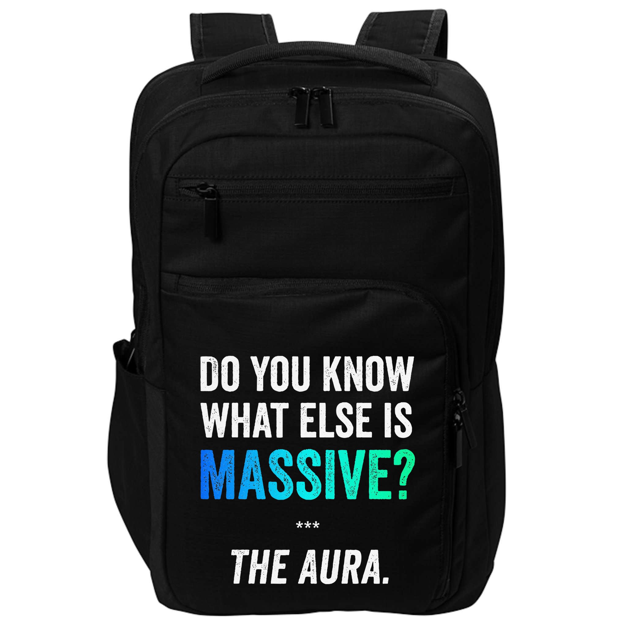 Massive Aura Meme Funny Gen Z Slang Gaming Meme Aura Impact Tech Backpack