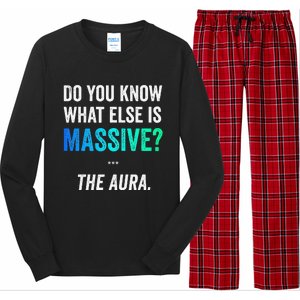 Massive Aura Meme Funny Gen Z Slang Gaming Meme Aura Long Sleeve Pajama Set