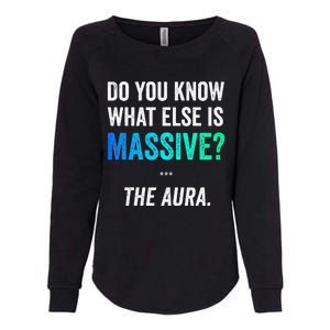 Massive Aura Meme Funny Gen Z Slang Gaming Meme Aura Womens California Wash Sweatshirt