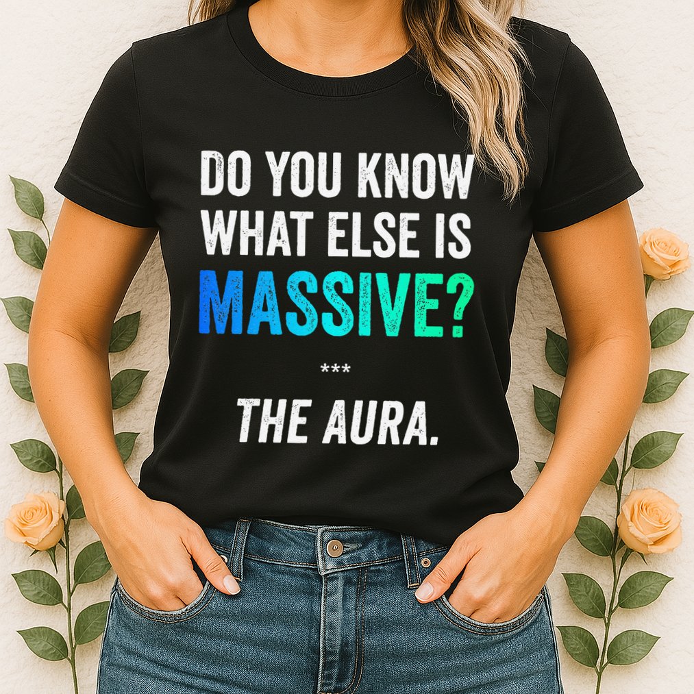 Massive Aura Meme Funny Gen Z Slang Gaming Meme Aura Womens T-Shirt
