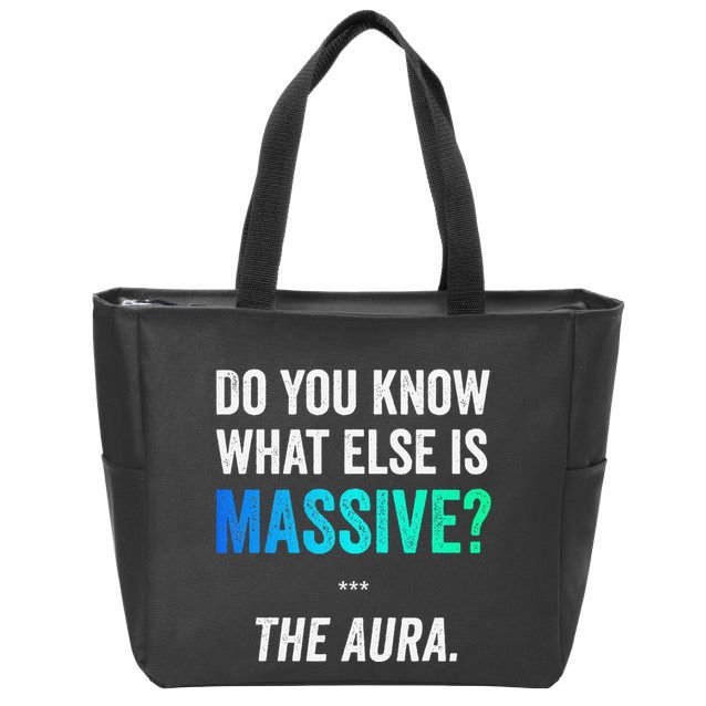 Massive Aura Meme Funny Gen Z Slang Gaming Meme Aura Zip Tote Bag