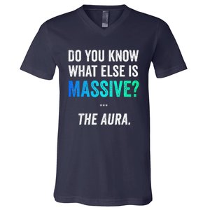 Massive Aura Meme Funny Gen Z Slang Gaming Meme Aura V-Neck T-Shirt