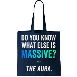 Massive Aura Meme Funny Gen Z Slang Gaming Meme Aura Tote Bag