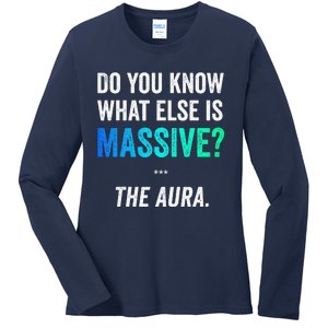 Massive Aura Meme Funny Gen Z Slang Gaming Meme Aura Ladies Long Sleeve Shirt