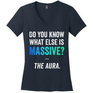 Massive Aura Meme Funny Gen Z Slang Gaming Meme Aura Women's V-Neck T-Shirt