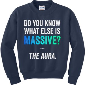 Massive Aura Meme Funny Gen Z Slang Gaming Meme Aura Kids Sweatshirt