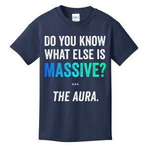 Massive Aura Meme Funny Gen Z Slang Gaming Meme Aura Kids T-Shirt