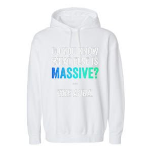 Massive Aura Meme Funny Gen Z Slang Gaming Meme Aura Garment-Dyed Fleece Hoodie