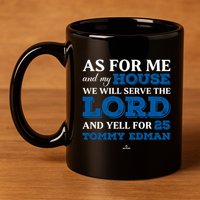 Me And My House Yells For Tommy Edman Los Angeles Baseball 11oz C Handle Ceramic Mug