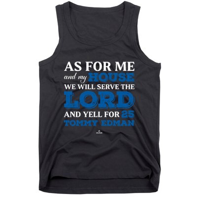 Me And My House Yells For Tommy Edman Los Angeles Baseball Tank Top