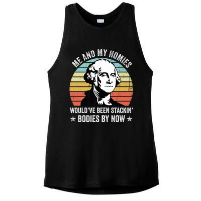 Me And My Homies Would Be Stacking Bodies By Now Gift Ladies PosiCharge Tri-Blend Wicking Tank