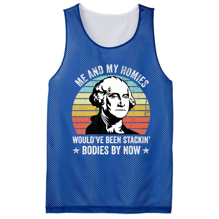 Me And My Homies Would Be Stacking Bodies By Now Gift Mesh Reversible Basketball Jersey Tank