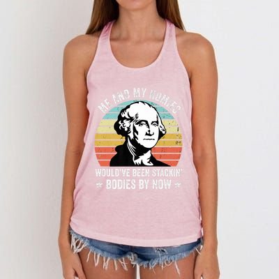 Me And My Homies Would Be Stacking Bodies By Now Gift Women's Knotted Racerback Tank