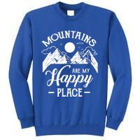 Mountains Are My Happy Place Hiking Lover Gift Funny Gift Sweatshirt