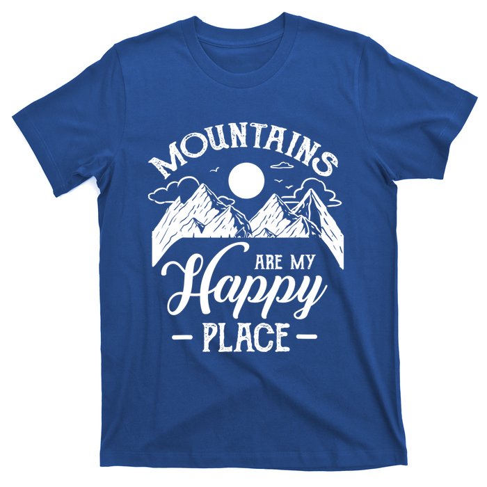 Mountains Are My Happy Place Hiking Lover Gift Funny Gift T-Shirt