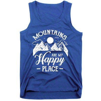 Mountains Are My Happy Place Hiking Lover Gift Funny Gift Tank Top