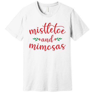 Mistletoe And Mimosas Cute Christmas Holiday Funny Mom Gift Premium T-Shirt