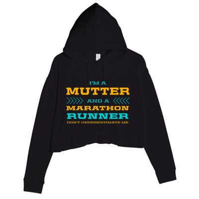 Mutter And Marathon Runner Funny Running Humor Sprinting Mom Meaningful Gift Crop Fleece Hoodie